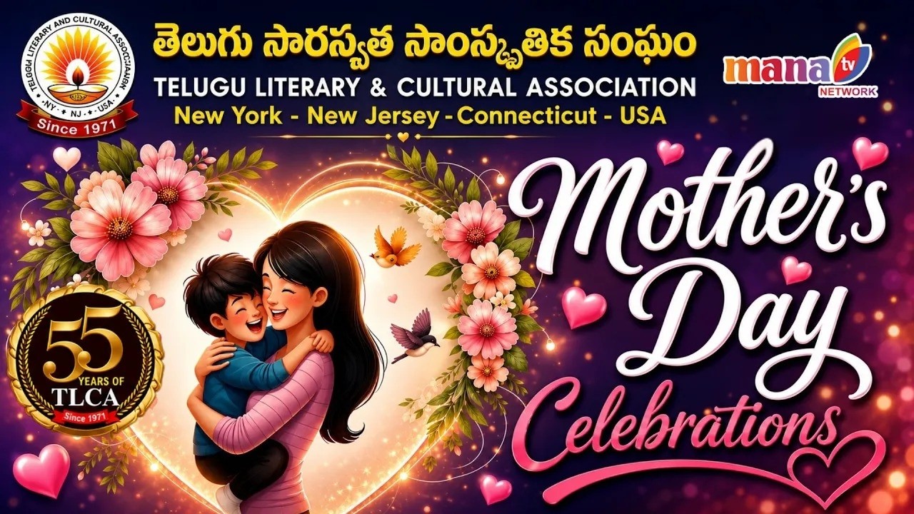 Telugu Literary & Cultural Association Mother’s Day Celebrations